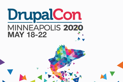 DrupalCon Minneapolis | May 18-22 2020