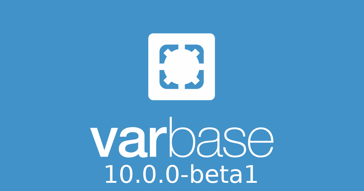 Varbase 10.0.0-beta1 Release notes