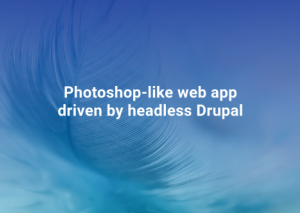 Photoshop-like web app driven by headless Drupal