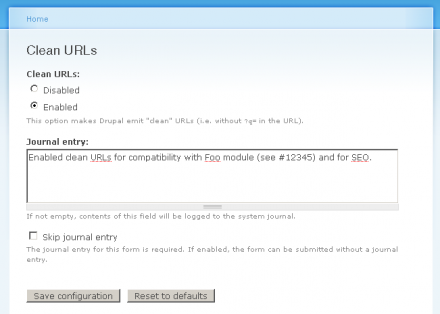 The journal entry field is attached to most forms, allowing to track and communicate configuration changes.