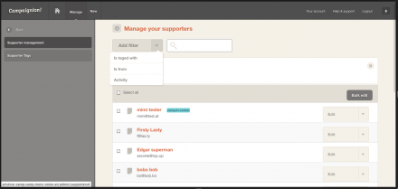 Manage your supporters, filer by activity and tag them