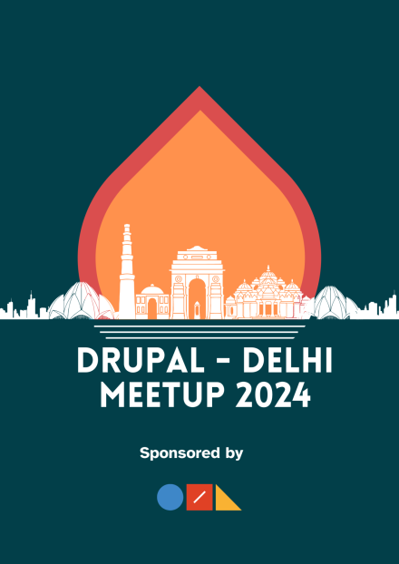 Drupal Delhi Meetup